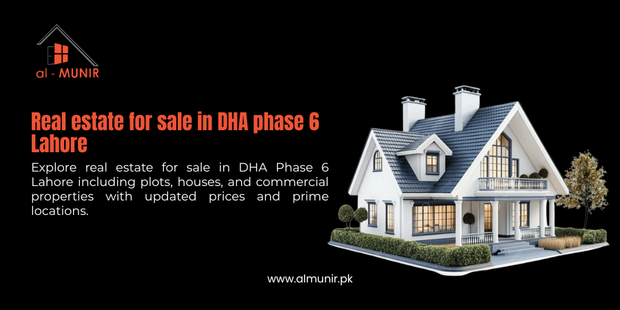 Real estate for sale in DHA phase 6 Lahore